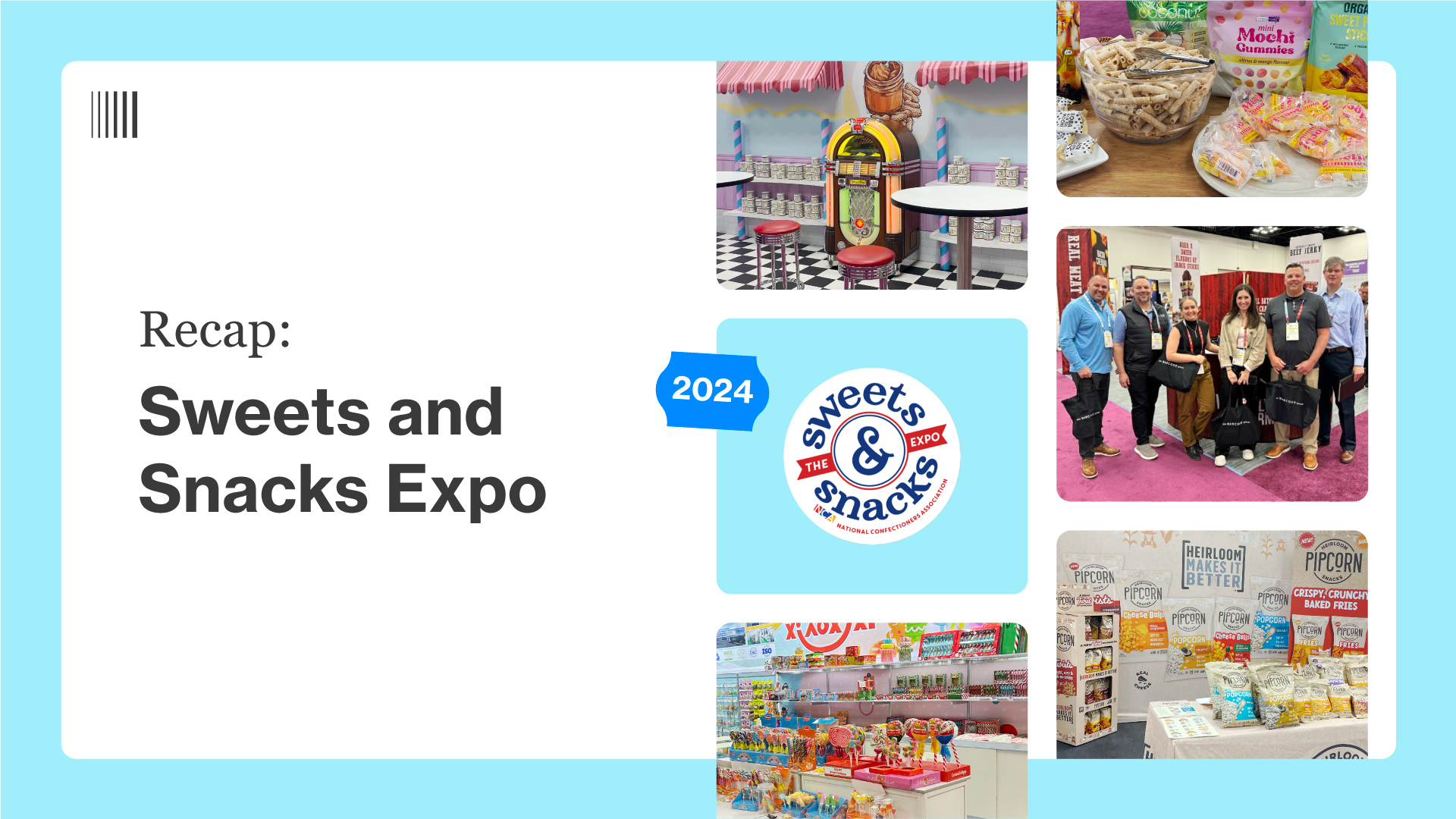 TREND ALERT: Insights from the Sweets and Snacks Expo 2024