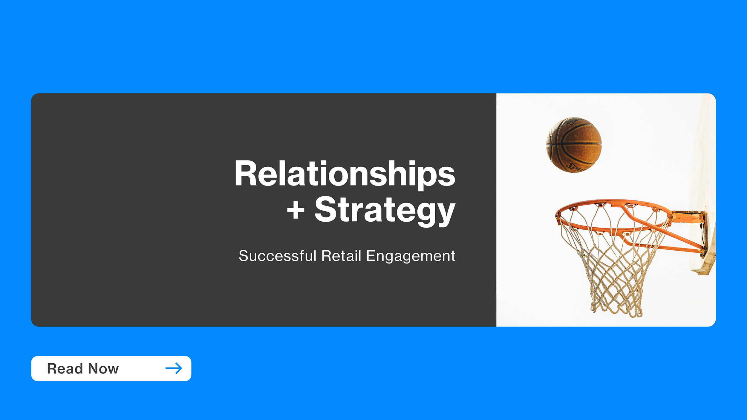 Balancing Relationships and Strategy: The Pillars of Successful Retail Engagement