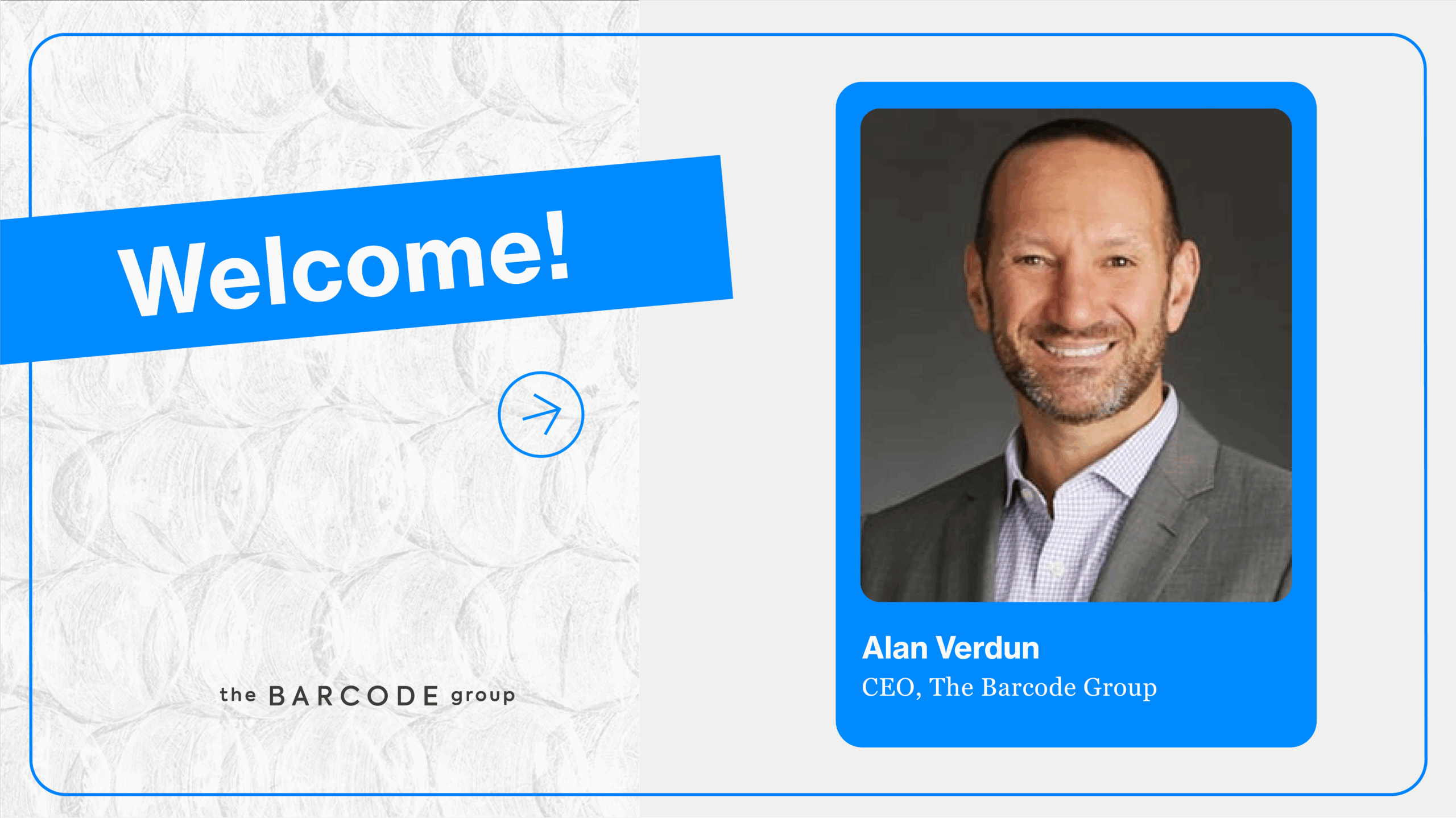 The Barcode Group Welcomes Alan Verdun as New CEO