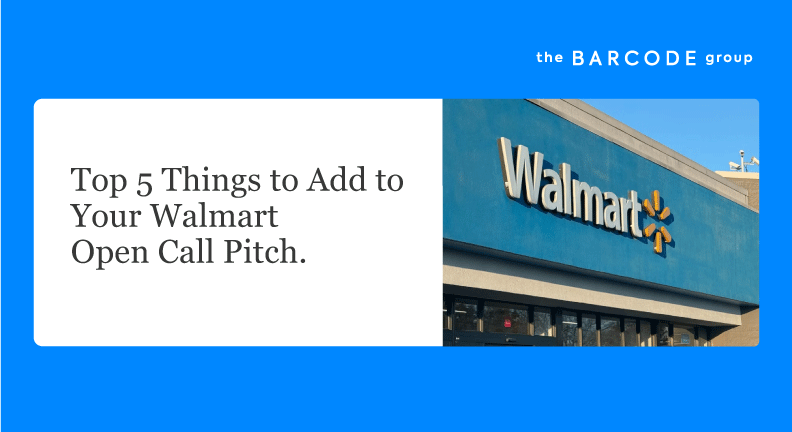Top 5 Things to Add to Your Walmart Open Call Pitch