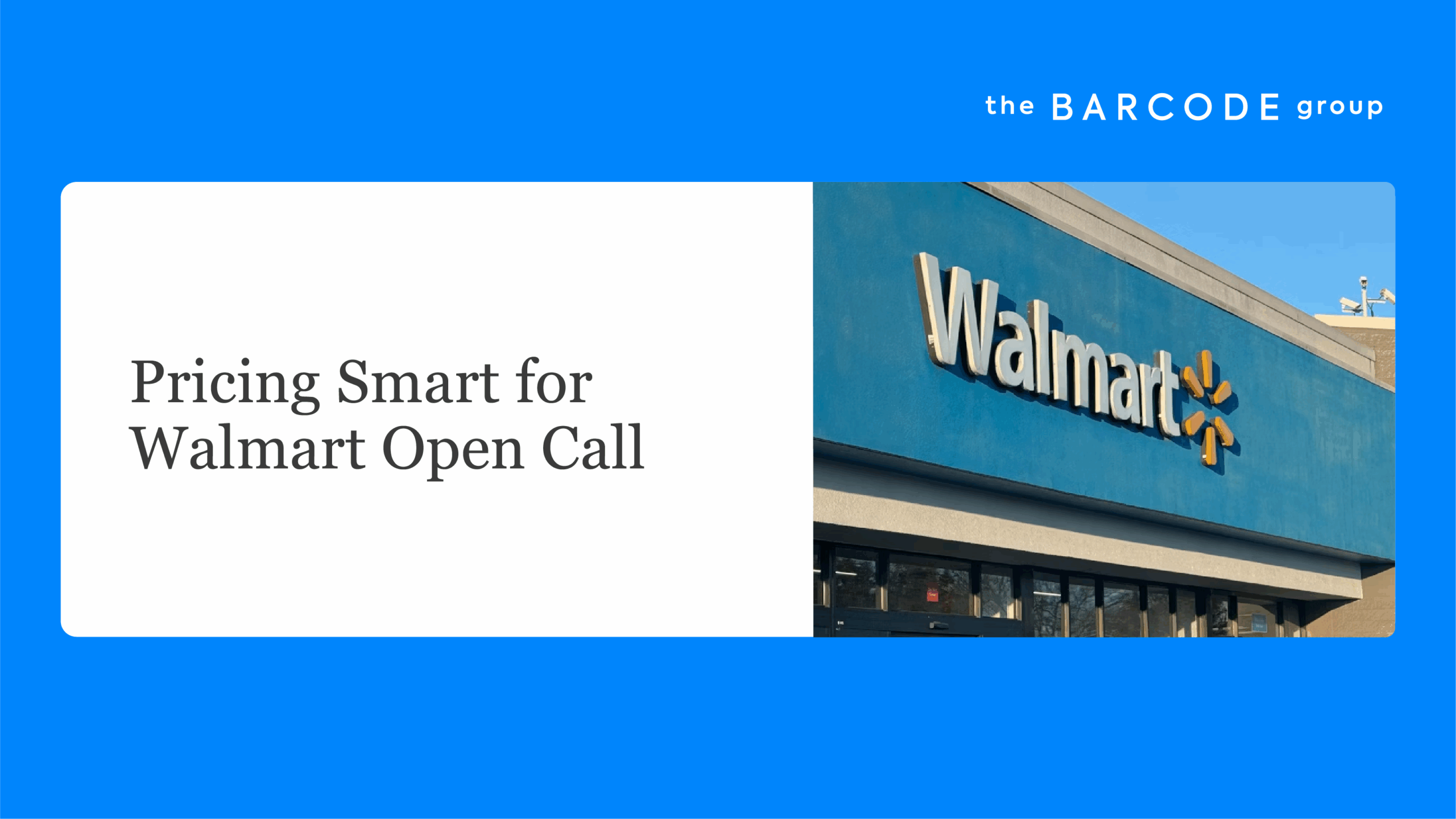 Pricing Smart for Walmart Open Call